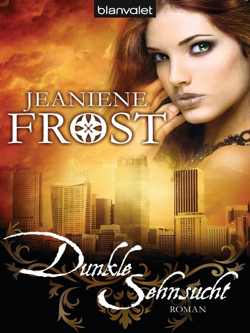 Title details for Dunkle Sehnsucht by Jeaniene Frost - Available